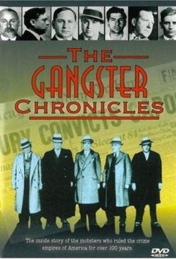 Watch The Gangster Chronicles movies free hd online