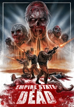 Watch Empire State Of The Dead movies free hd online