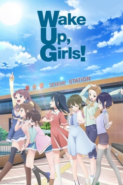 Watch Wake Up, Girls! movies free hd online