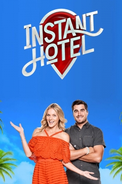 Watch Instant Hotel movies free hd online