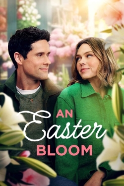 Watch An Easter Bloom movies free hd online