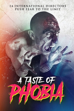 Watch A Taste of Phobia movies free hd online