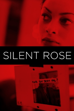 Watch Silent Rose movies free hd online