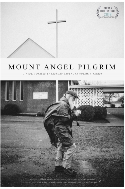 Watch Mount Angel Pilgrim movies free hd online