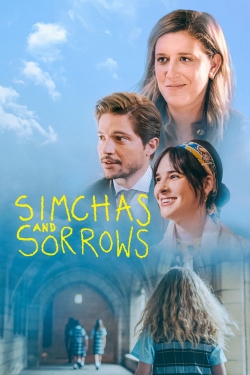 Watch Simchas and Sorrows movies free hd online