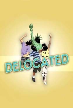 Watch Delocated movies free hd online