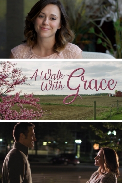 Watch A Walk with Grace movies free hd online