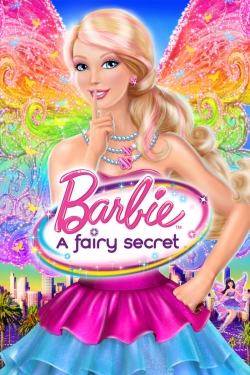 Watch Barbie: A Fairy Secret movies free hd online