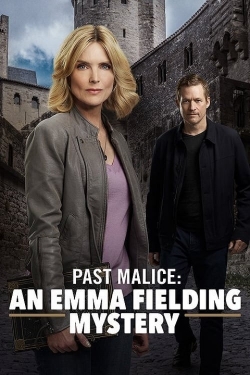 Watch Past Malice: An Emma Fielding Mystery movies free hd online