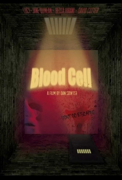 Watch Blood Cell movies free hd online