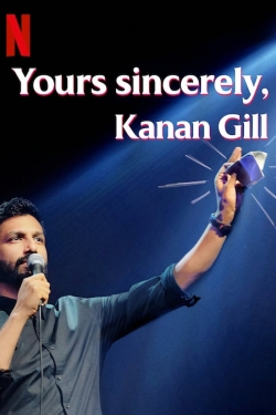 Watch Yours Sincerely, Kanan Gill movies free hd online