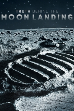 Watch Truth Behind the Moon Landing movies free hd online