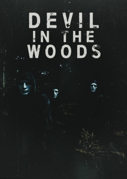 Watch Devil in the Woods movies free hd online