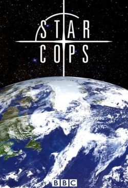 Watch Star Cops movies free hd online