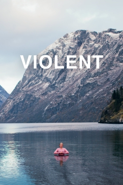 Watch Violent movies free hd online