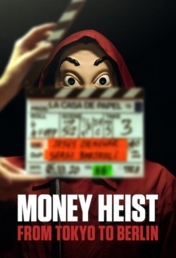 Watch Money Heist: From Tokyo to Berlin movies free hd online