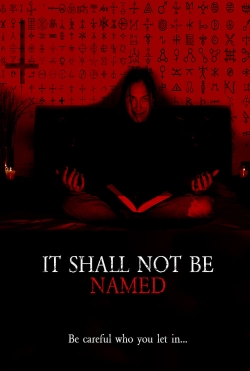 Watch It Shall Not Be Named movies free hd online