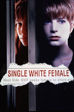 Watch Single White Female movies free hd online