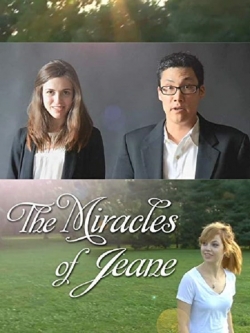 Watch The Miracles of Jeane movies free hd online