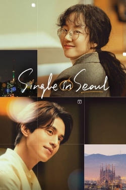 Watch Single in Seoul movies free hd online