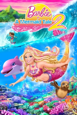 Watch Barbie in A Mermaid Tale 2 movies free hd online