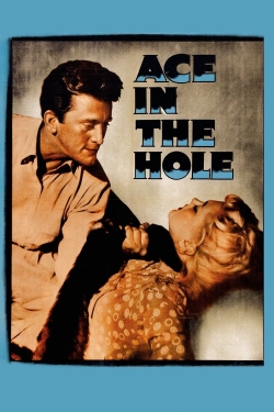 Watch Ace in the Hole movies free hd online