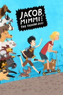 Watch Jacob, Mimmi and the Talking Dogs movies free hd online