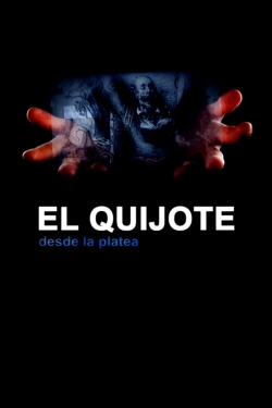 Watch El Quijote desde la platea movies free hd online