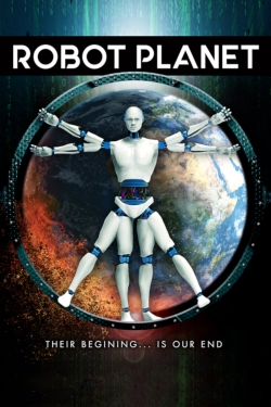 Watch Robot Planet movies free hd online