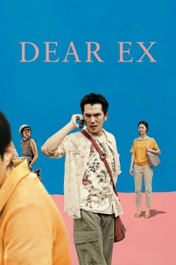 Watch Dear Ex movies free hd online