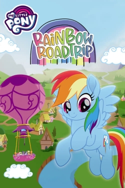 Watch My Little Pony: Rainbow Roadtrip movies free hd online