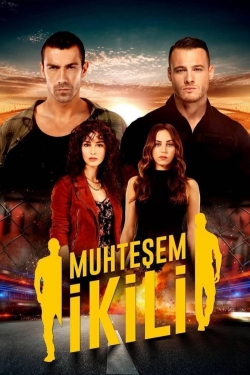 Watch Muhteşem İkili movies free hd online