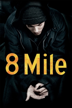 Watch 8 Mile movies free hd online