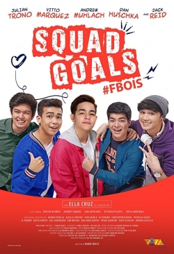 Watch Squad Goals: #FBois movies free hd online