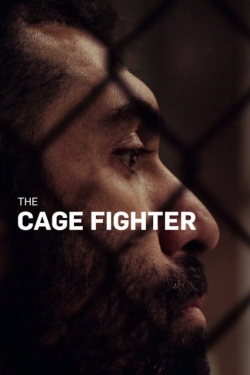 Watch The Cage Fighter movies free hd online