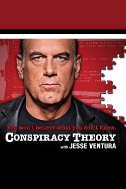 Watch Conspiracy Theory with Jesse Ventura movies free hd online