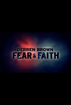 Watch Derren Brown: Fear and Faith movies free hd online