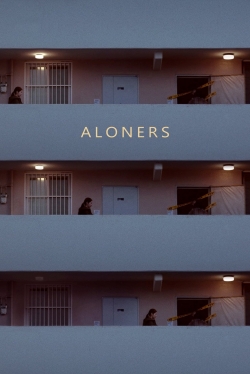 Watch Aloners movies free hd online