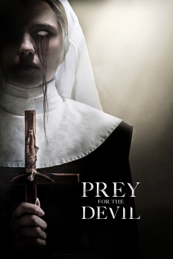 Watch Prey for the Devil movies free hd online