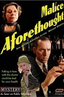 Watch Malice Aforethought movies free hd online