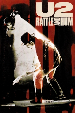 Watch U2: Rattle and Hum movies free hd online