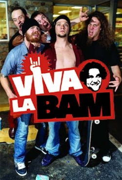 Watch Viva La Bam movies free hd online