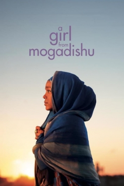 Watch A Girl From Mogadishu movies free hd online