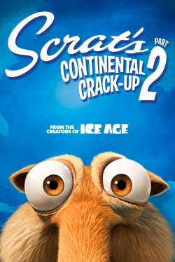 Watch Scrat's Continental Crack-Up: Part 2 movies free hd online