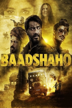 Watch Baadshaho movies free hd online