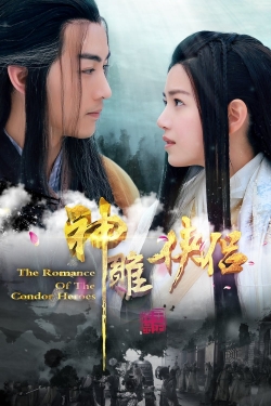 Watch The Romance of the Condor Heroes movies free hd online