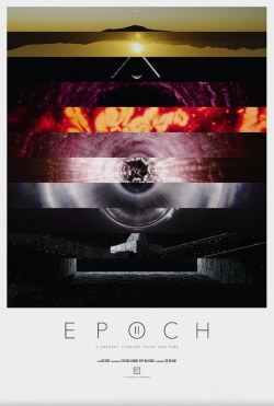 Watch Epoch II movies free hd online