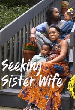 Watch Seeking Sister Wife movies free hd online