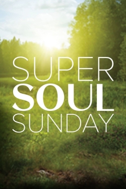 Watch Super Soul Sunday movies free hd online