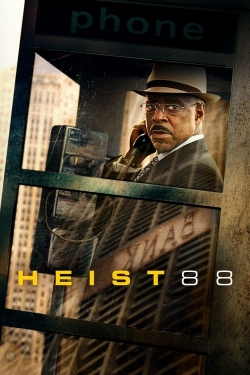 Watch Heist 88 movies free hd online